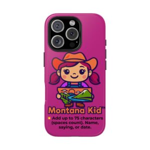 Big Sky Baddie — Tough Case - iPhone 16 Pro – Phone Models: iPhone 16 Pro –  by Montana Kid