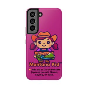Big Sky Baddie — Tough Case - Samsung Galaxy S22 – Phone Models: Samsung Galaxy S22 –  by Montana Kid