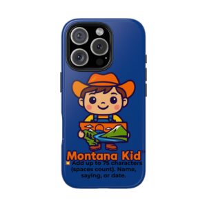 Big Sky Bandit — Tough Case - iPhone 16 Pro – Phone Models: iPhone 16 Pro –  by Montana Kid