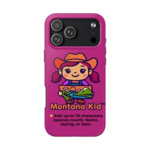 Big Sky Baddie — Tough Case - iPhone 17 Pro Max – Phone Models: iPhone 17 Pro Max –  by Montana Kid