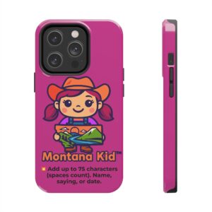 Big Sky Baddie — Tough Case - iPhone 14 Pro – Phone Models: iPhone 14 Pro –  by Montana Kid