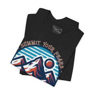 Summit Your Fears Tee — Adult | Unisex –  – Apparel by Montana Kid